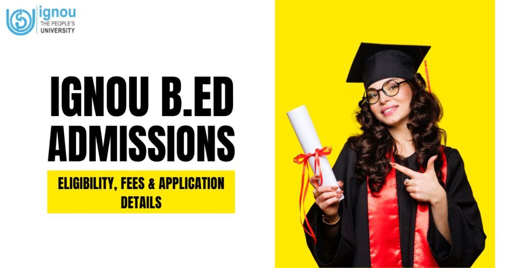 IGNOU B.Ed Course Admission