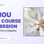 IGNOU CCH Course Admission 2025: Last Date, Fees & Eligibility