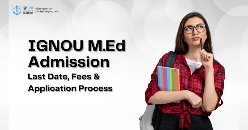 IGNOU M.Ed admission