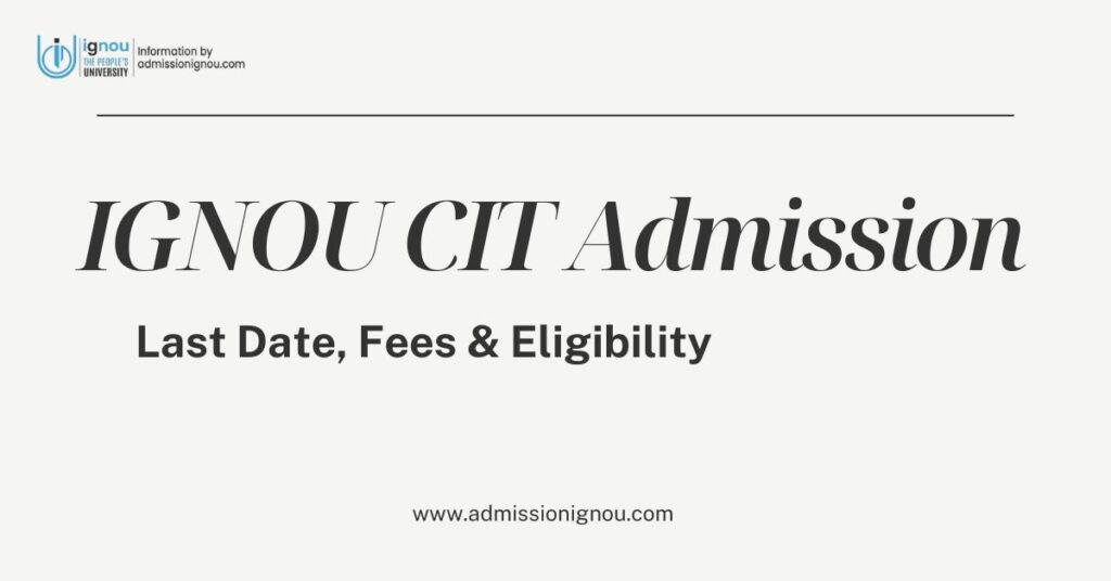 IGNOU CIT admission