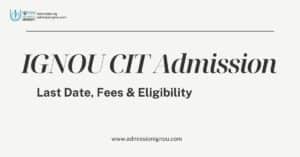 IGNOU CIT admission