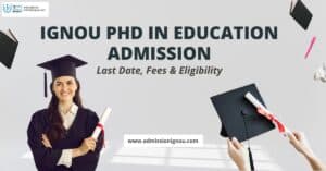 IGNOU PhD in Education Admission