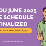 IGNOU June 2025 TEE Schedule
