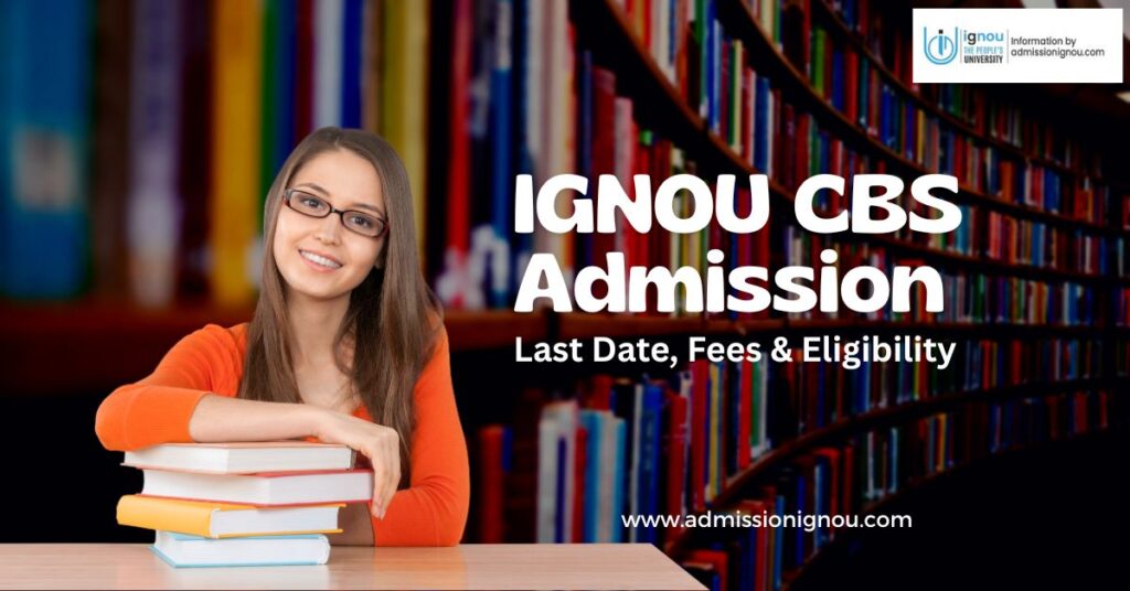 IGNOU CBS admission