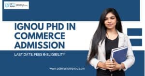 IGNOU PhD in Commerce admission
