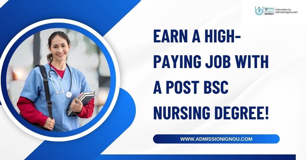 IGNOU Admission 2025 for Post BSc Nursing
