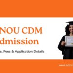 IGNOU CDM admission