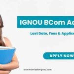 IGNOU BCom Admission