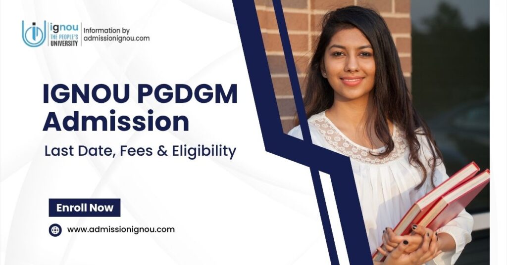 IGNOU PGDGM Admission