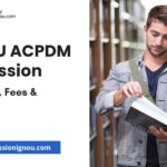 IGNOU ACPDM Admission
