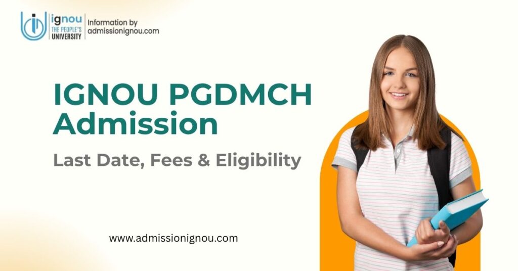 IGNOU PGDMCH admission