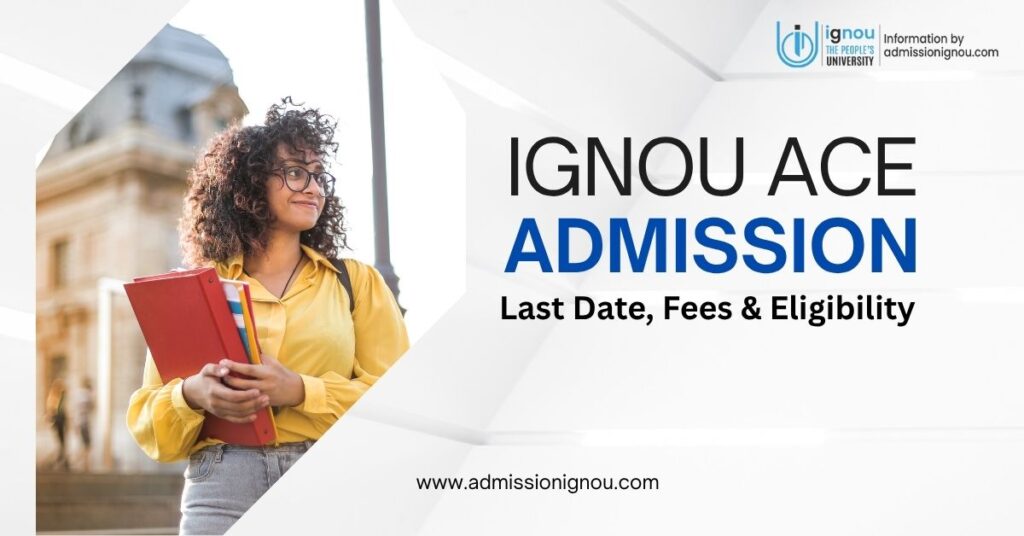 IGNOU ACE Admission