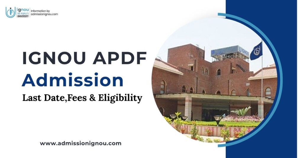 IGNOU APDF admission