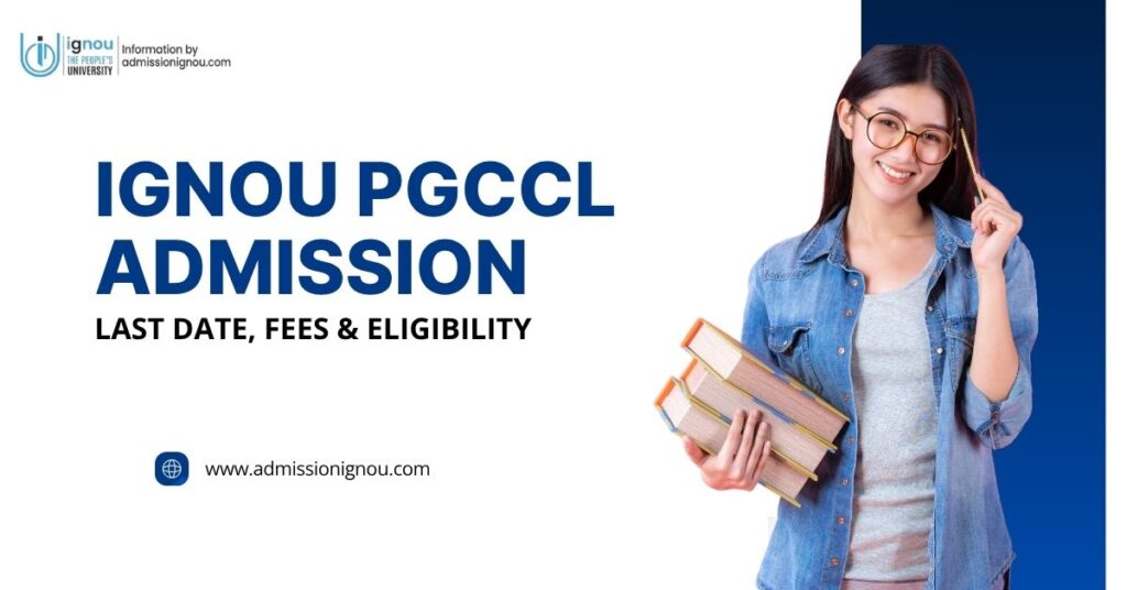 IGNOU PGCCL Admission