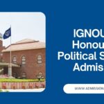 IGNOU BA Honours Pol Science Admission