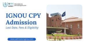 IGNOU CPY admission