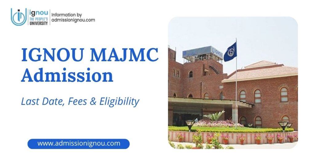 IGNOU MAJMC admission