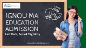 IGNOU MA Education admission