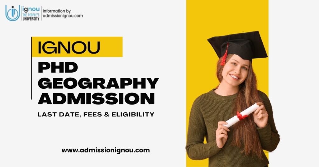 IGNOU PhD in Geography admission