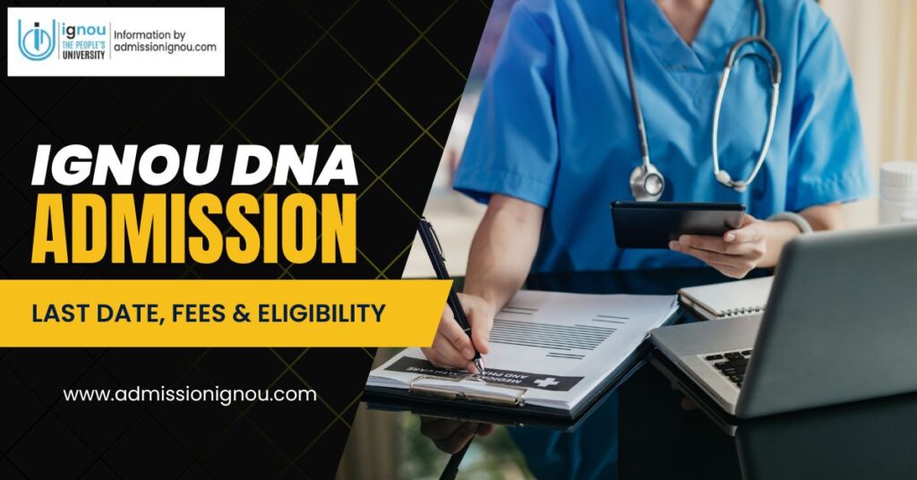 IGNOU DNA Admission