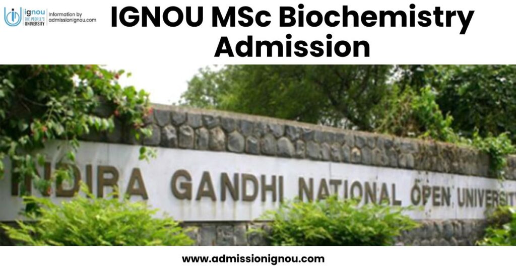 IGNOU MSc Biochemistry Admission