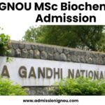 IGNOU MSc Biochemistry Admission