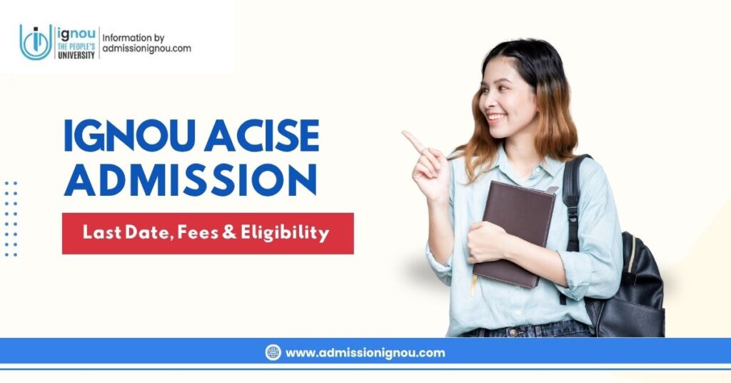 IGNOU ACISE Admission