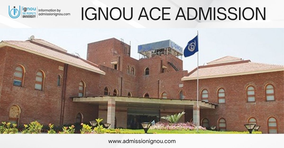 IGNOU ACE Admission