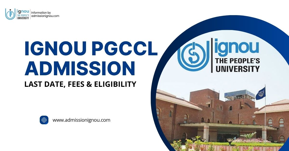 IGNOU PGCCL Admission