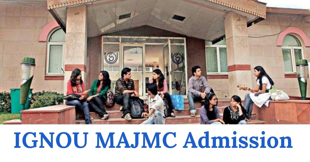 IGNOU MAJMC admission