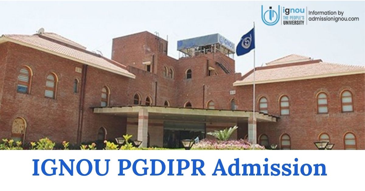 IGNOU PGDIPR admission