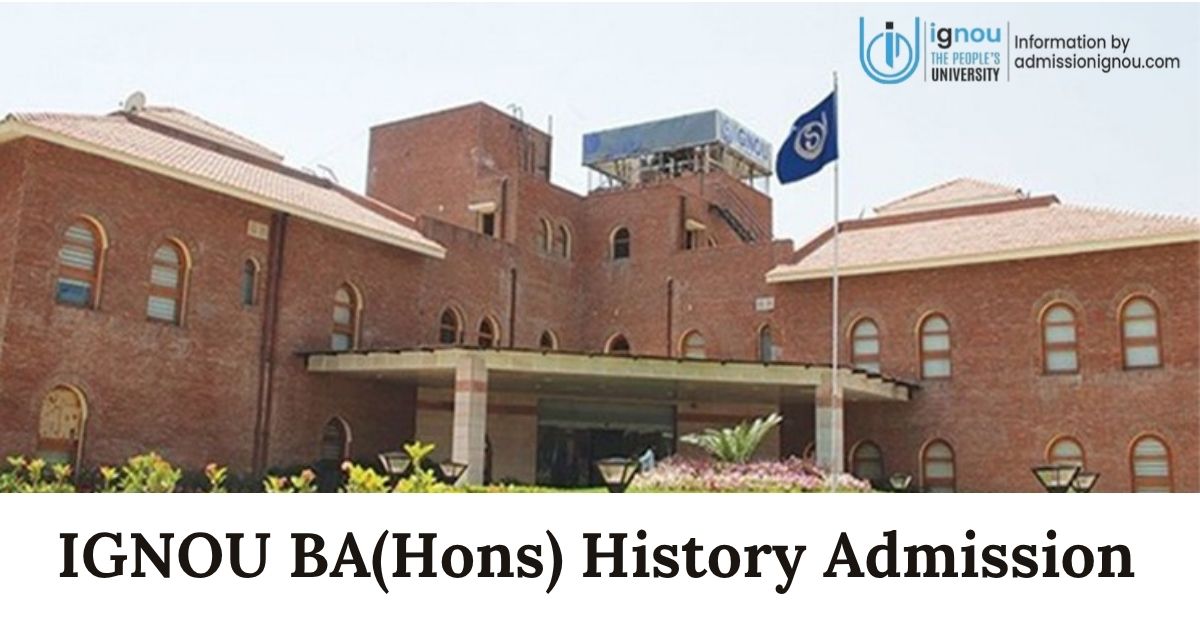 IGNOU BA Honours History Admission