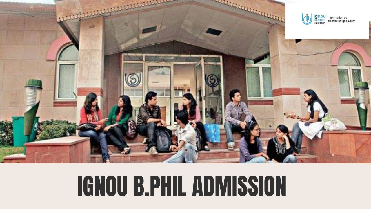 IGNOU B.Phil Admission 