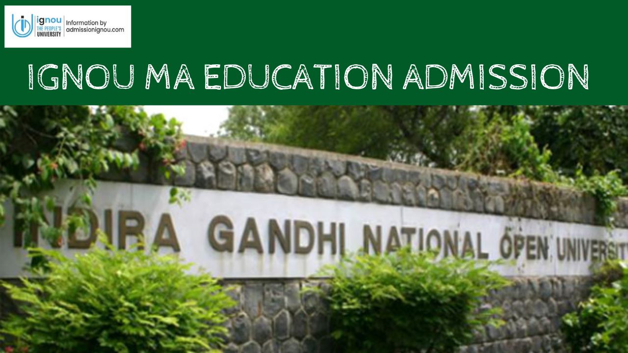 IGNOU MA Education admission