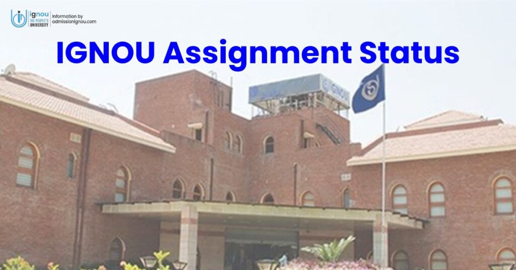 ignou assignment status