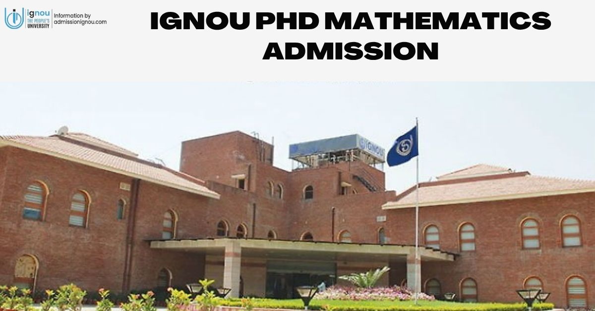 IGNOU PhD in Mathematics admission