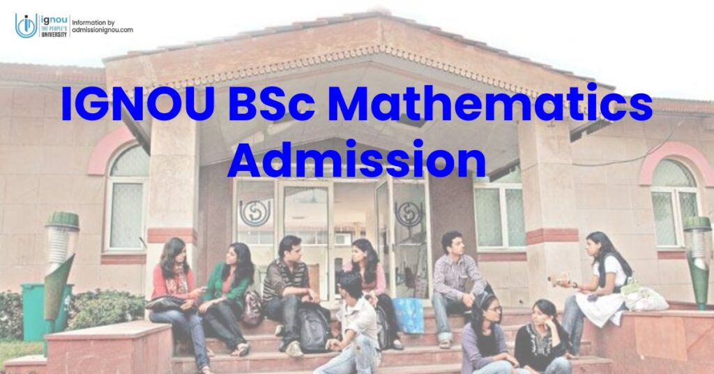 IGNOU BSc in Mathematics admission