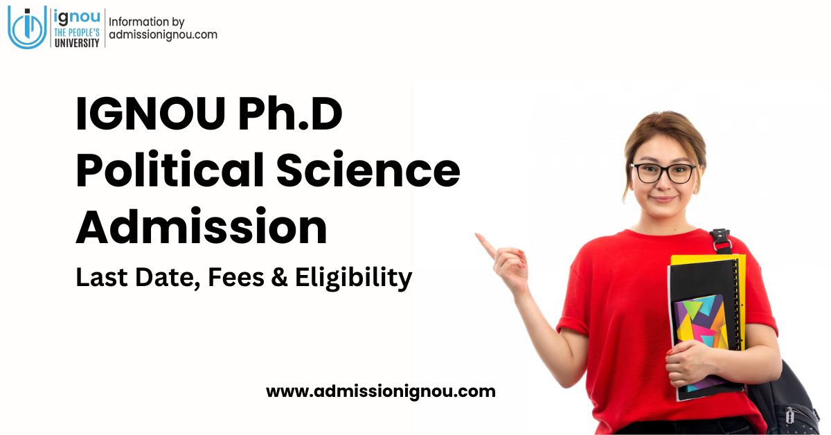 IGNOU Ph.D Political Science Admission