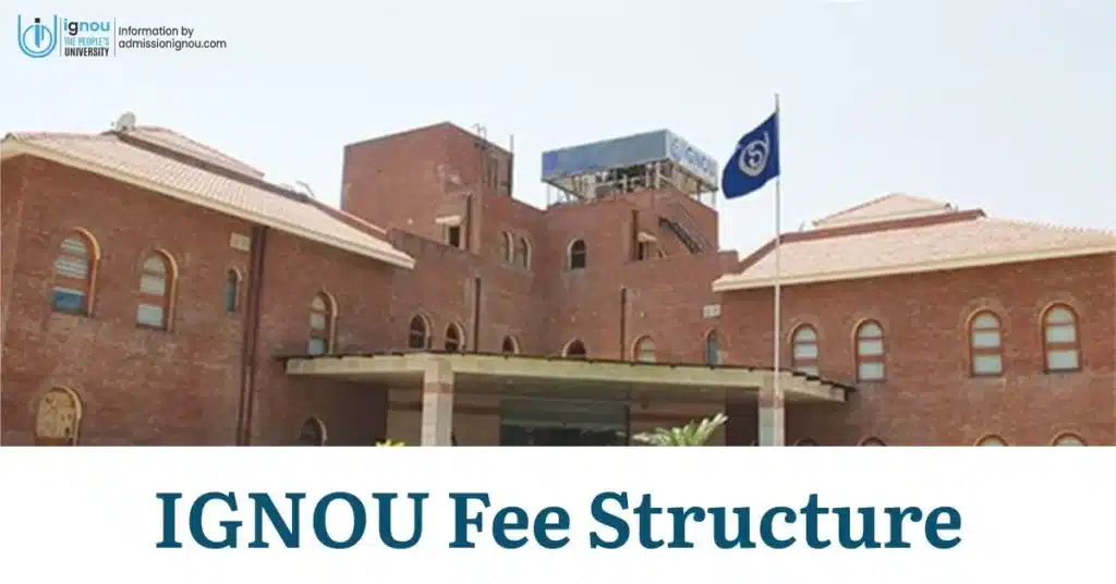 IGNOU Fee Structure